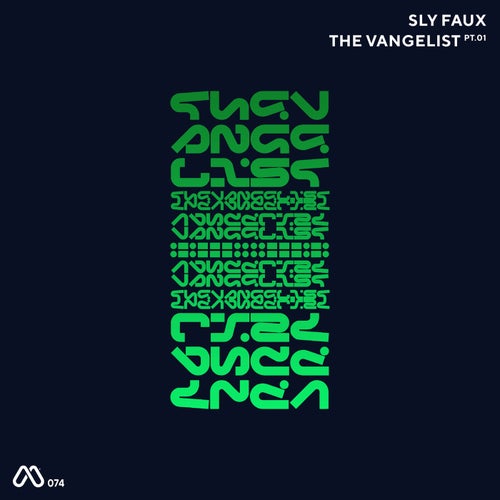 Sly Faux - The Vangelist Pt. 1 [MOOD074]